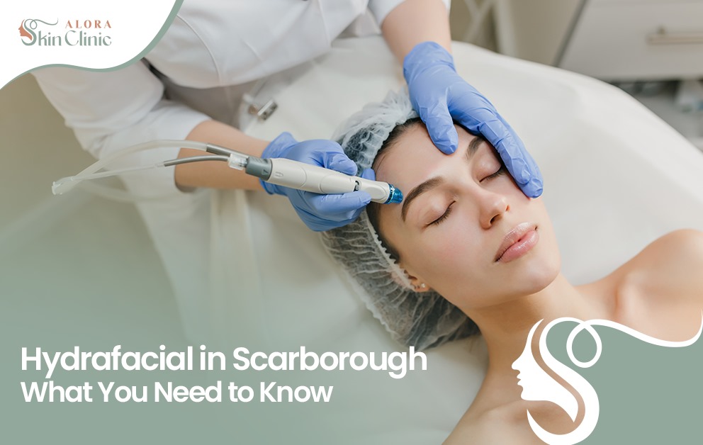 Hydrafacial Scarborough