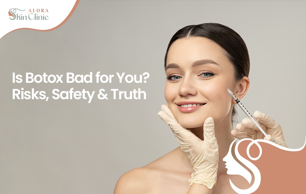 Is botox bad for you