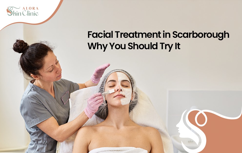 Facial Treatment Scarborough